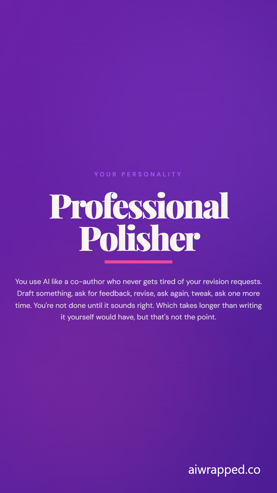 AI Wrapped personality result describing the user as a Professional Polisher